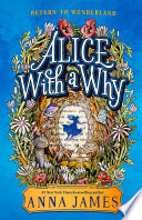 Alice with a Why