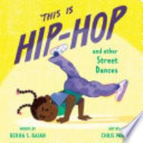 This Is Hip-Hop: And Other Street Dances