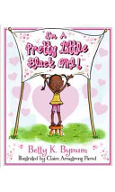 I'm a Pretty Little Black Girl!