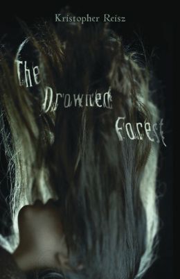 The Drowned Forest