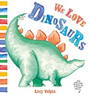 We Love Dinosaurs