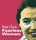Fearless Women: Courageous Females Who Refused To Be Denied