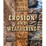 A Look at Erosion and Weathering