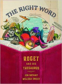 The Right Word: Roget and His Thesaurus