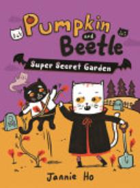 Pumpkin and Beetle: Super Secret Garden | School Library Journal