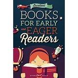 Excellent Books for Early and Eager Readers