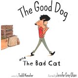 The Good Dog and the Bad Cat