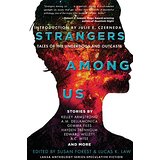 Strangers Among Us: Tales of the Underdogs and Outcasts
