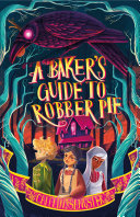 A Baker’s Guide to Robber Pie