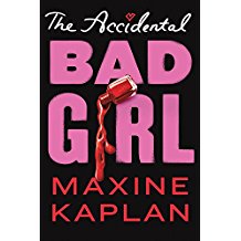 The Accidental Bad Girl