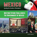 Meeting Future Challenges: The Government of Mexico