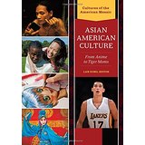 Asian American Culture: From Anime to Tiger Moms