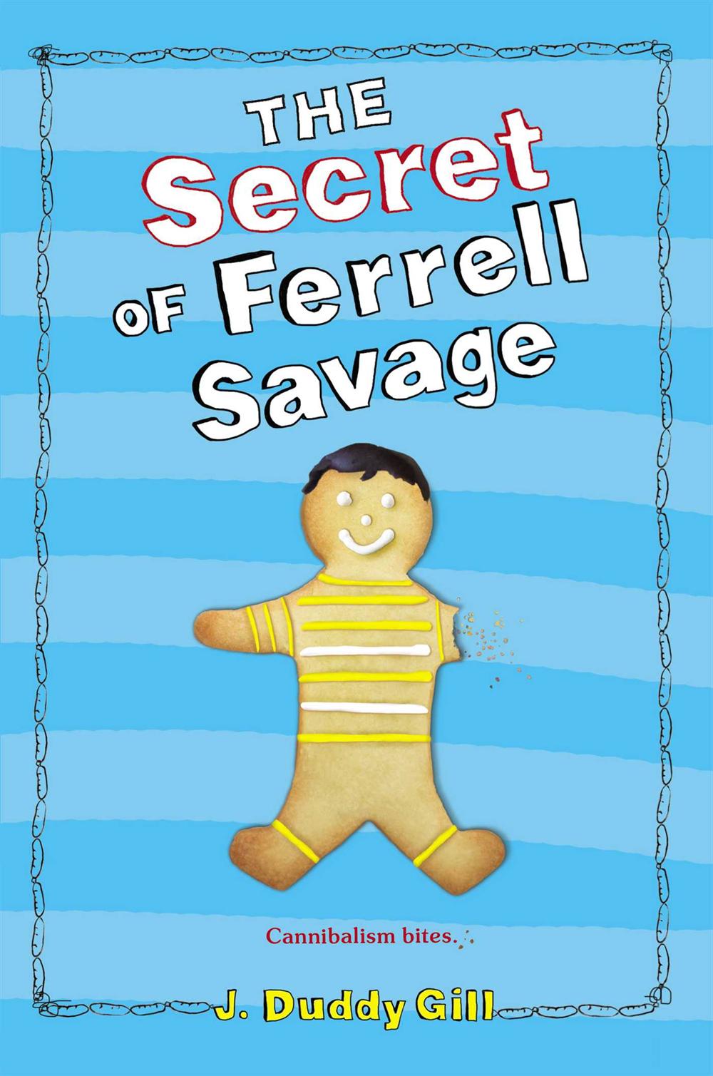 The Secret of Ferrell Savage