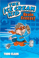 Brain Freeze!: Brain Freeze!