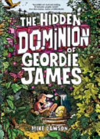 The Hidden Dominion of Geordie James