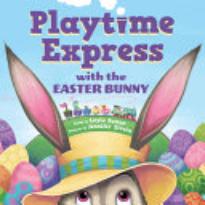 Playtime Express with the ­Easter Bunny