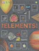 The Elements Book: A Visual Encyclopedia of the Periodic Table