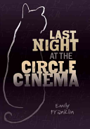 Last Night at the Circle Cinema