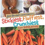 Stickiest, Fluffiest, Crunchiest: Super Superlatives