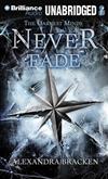 Never Fade: The Darkest Minds, Book 2