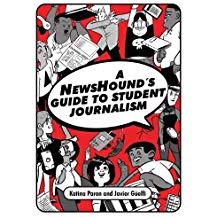 The NewsHound's Guide to Student Journalism