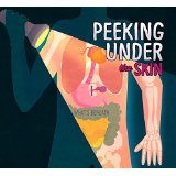 Peeking Under Your Skin