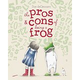 The Pros & Cons of Being a Frog