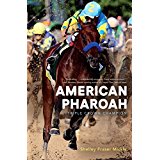 American Pharoah: Triple Crown Champion