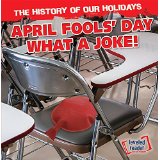 April Fools Day: What a Joke!