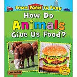 How Do Animals Give Us Food?
