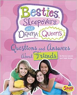 Besties, Sleepovers, and Drama Queens: Questions and Answers About Friends