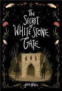 The Secret of White Stone Gate