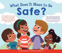What Does It Mean to Be Safe?