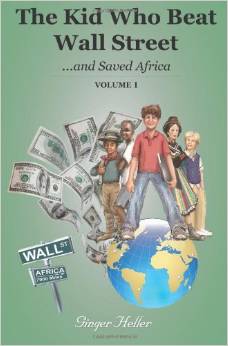 The Kid Who Beat Wall Street: …And Saved Africa