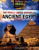 The Totally Gross History of Ancient Egypt