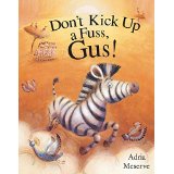 Don't Kick Up a Fuss, Gus!