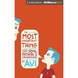 The Most Important Thing: Stories About Sons, Fathers, and Grandfathers