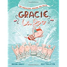 The Marvelous, Amazing, Pig-Tastic Gracie LaRoo!