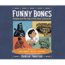 Funny Bones: Posada and His Day of the Dead Calaveras