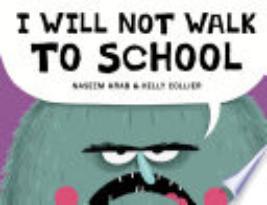 I Will Not Walk to School