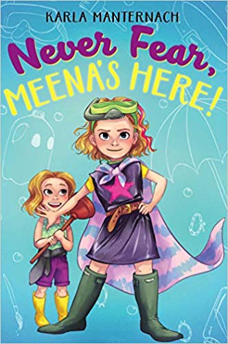 Never Fear, Meena’s Here!