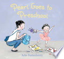 Pearl Goes to Preschool