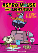 Astro Mouse and Light Bulb: Vs. Astro Chicken