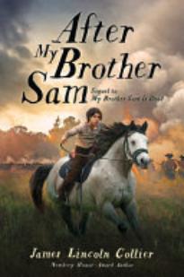 After My Brother Sam: Sequel to My Brother Sam Is Dead