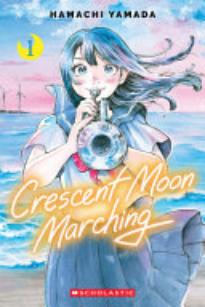 Crescent Moon Marching | School Library Journal