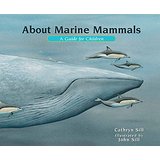 About Marine Mammals: A Guide for Children