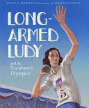 Long-Armed Ludy and the First Women's Olympics