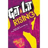 Get Lit Rising: Words Ignite. Claim Your Poem. Claim Your Life