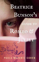 Beatrice Bunson's Guide to Romeo & Juliet