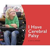 I Have Cerebral Palsy